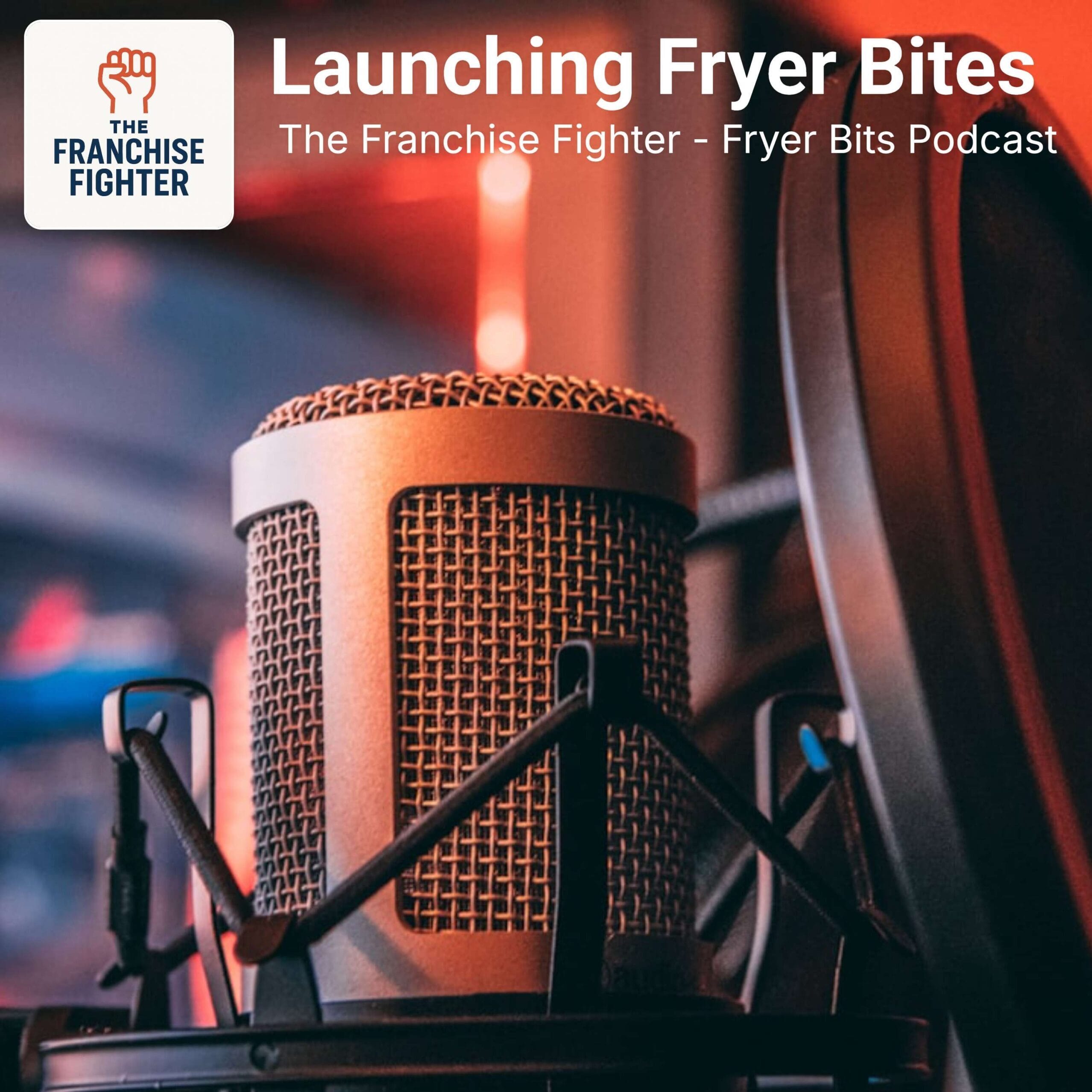 The Franchise Fighter Podcast Channel – your fellow fast food franchisee in the trenches                                                            